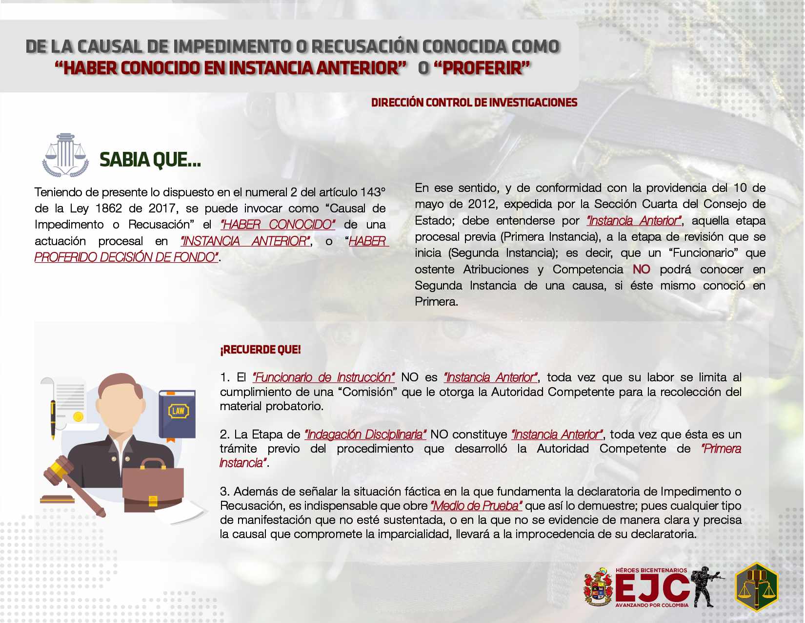 50. De la causal de impedimento o recusación conocida como haber conocido en instancia anterior o proferir