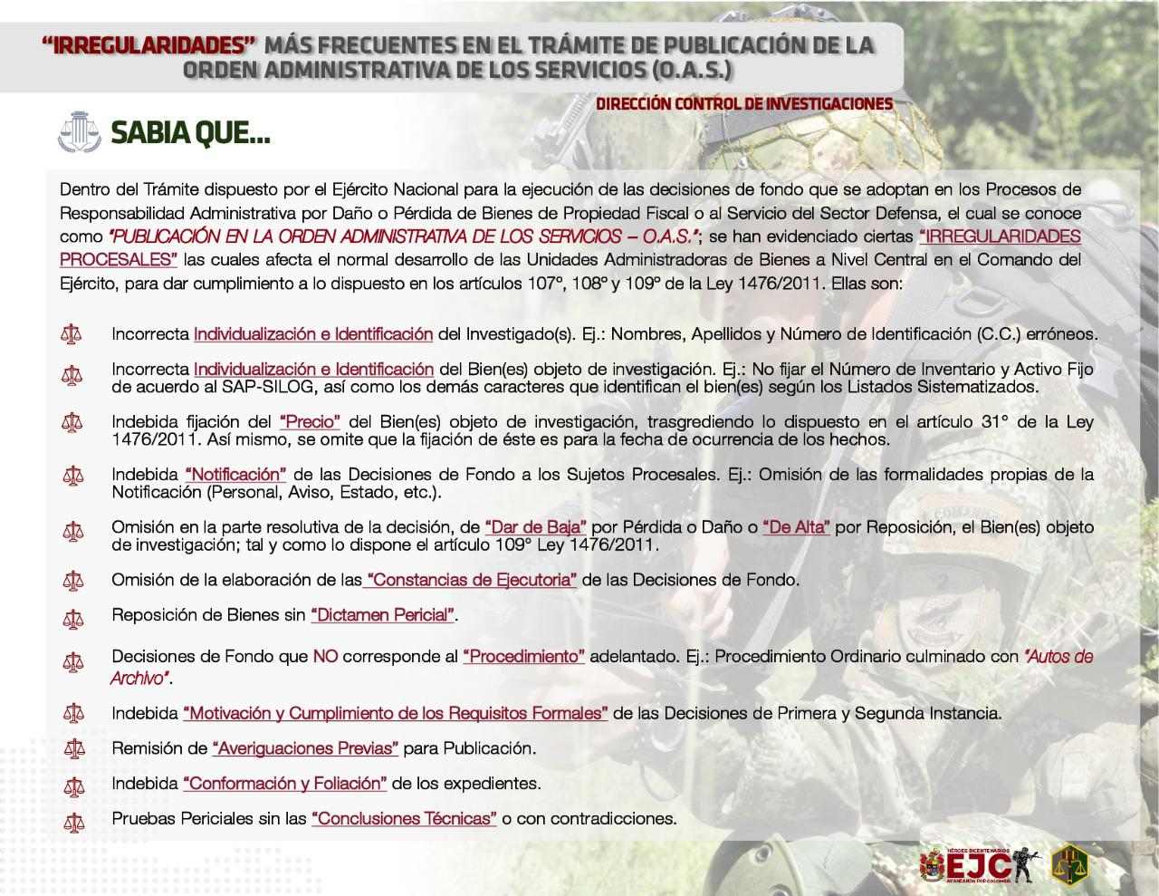 30. Irregularidad más frecuente en el trámite de publicación de la orden administrativa de los servicios (O.A.S)