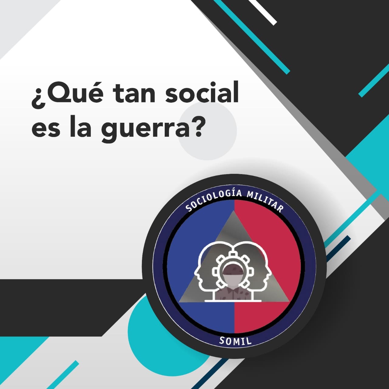 ¿Qué tan social es la guerra?
