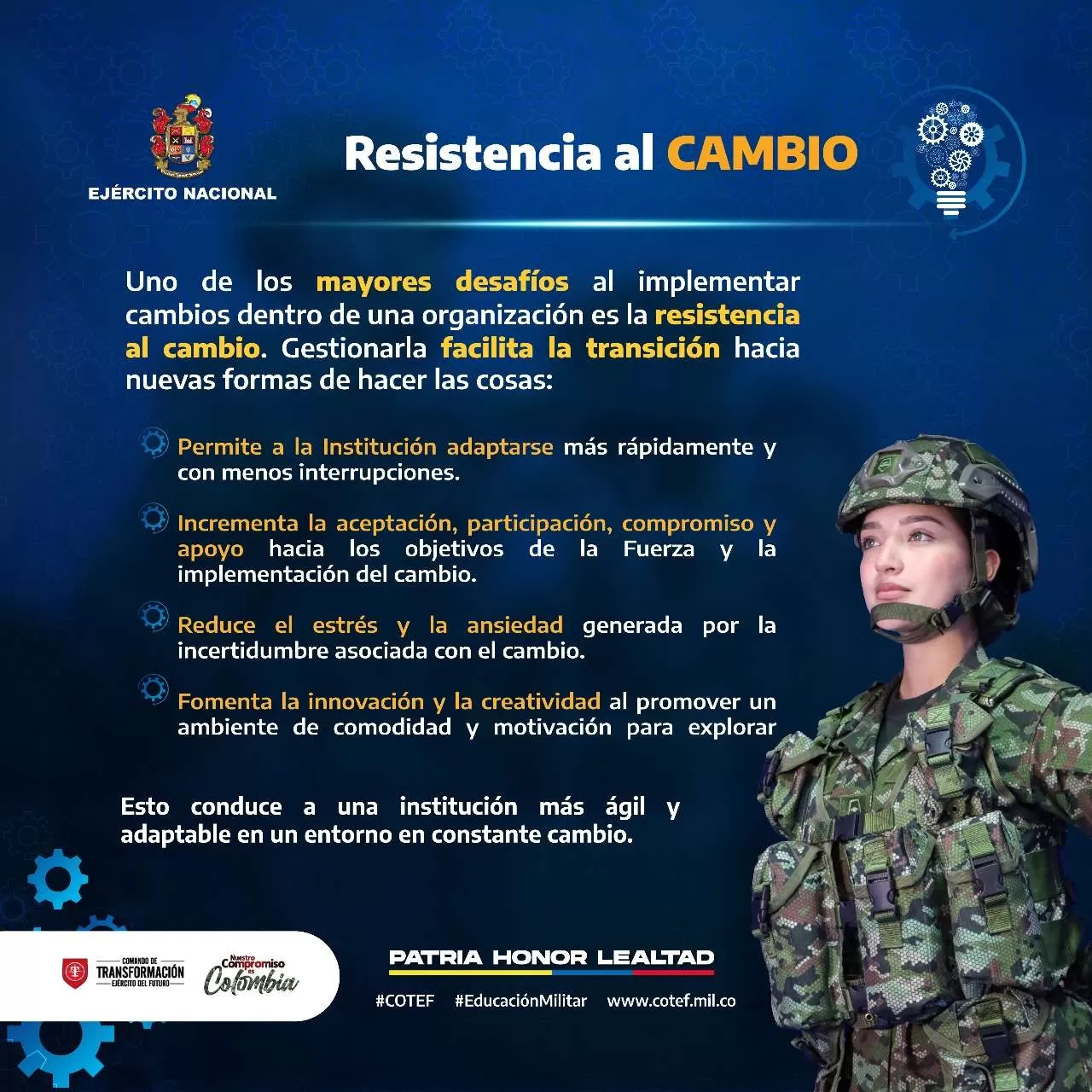 ¿Para qué gestionar la resistencia al cambio en nuestra Institución Militar?